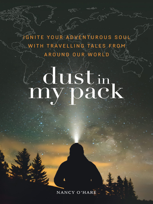 Title details for Dust in My Pack by Nancy O'Hare - Available
